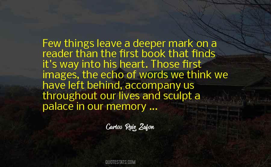 The Memory Of Things Quotes #1076467