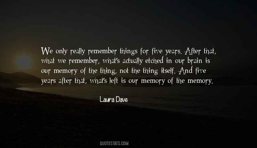 The Memory Of Things Quotes #1201304