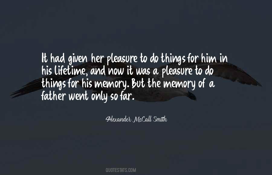 The Memory Of Things Quotes #1254328