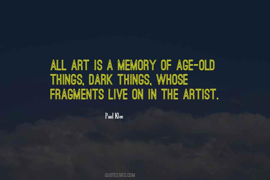 The Memory Of Things Quotes #1682009