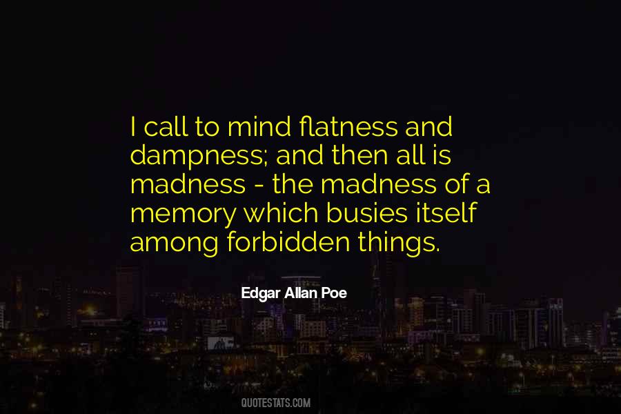 The Memory Of Things Quotes #1704231