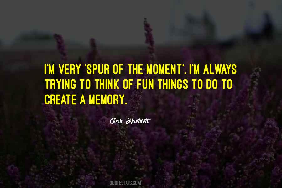 The Memory Of Things Quotes #690471