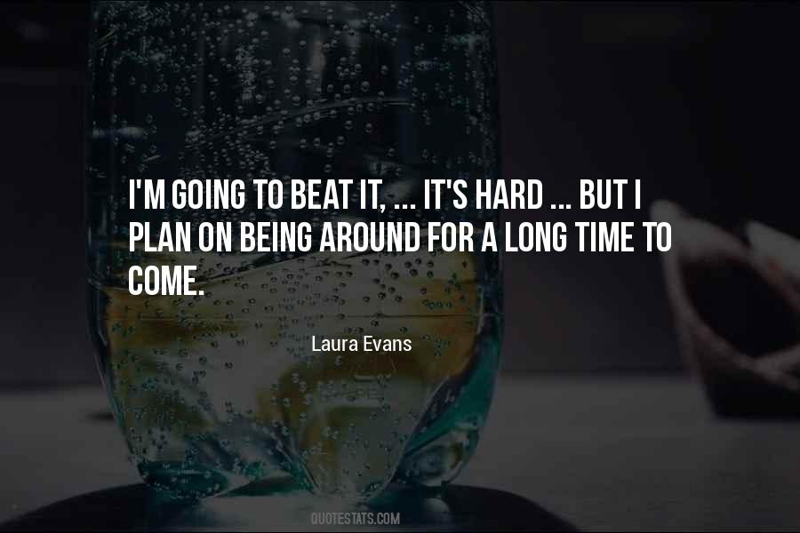 For A Long Time Quotes #1552168