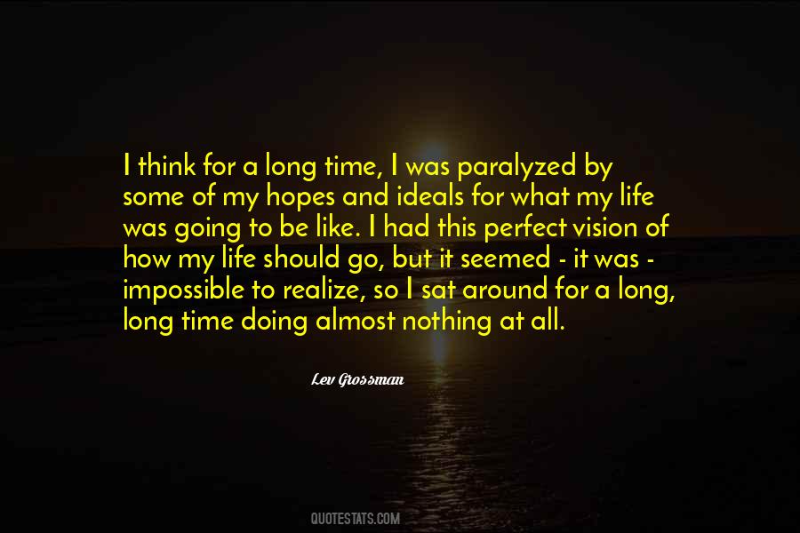 For A Long Time Quotes #1620469