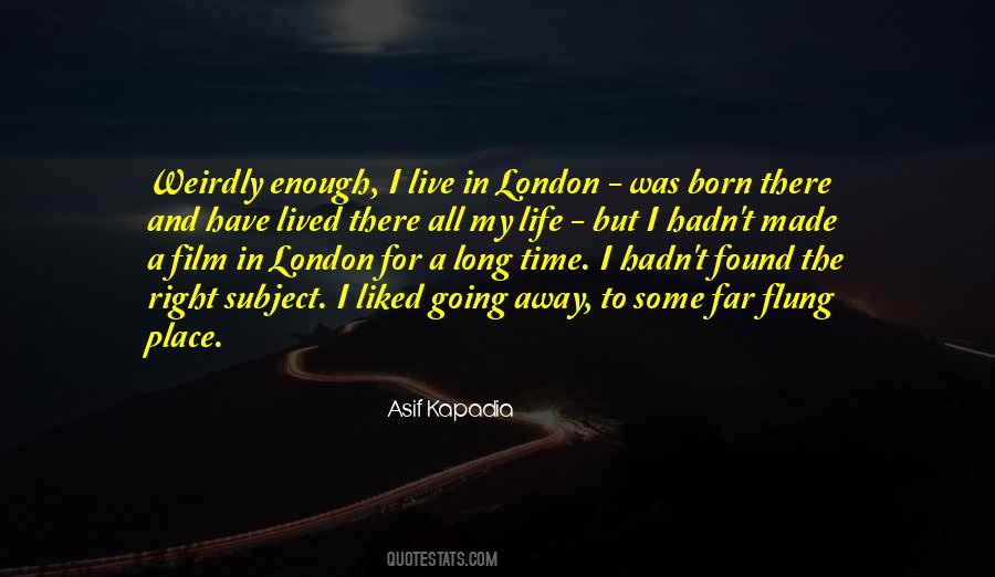For A Long Time Quotes #1632583