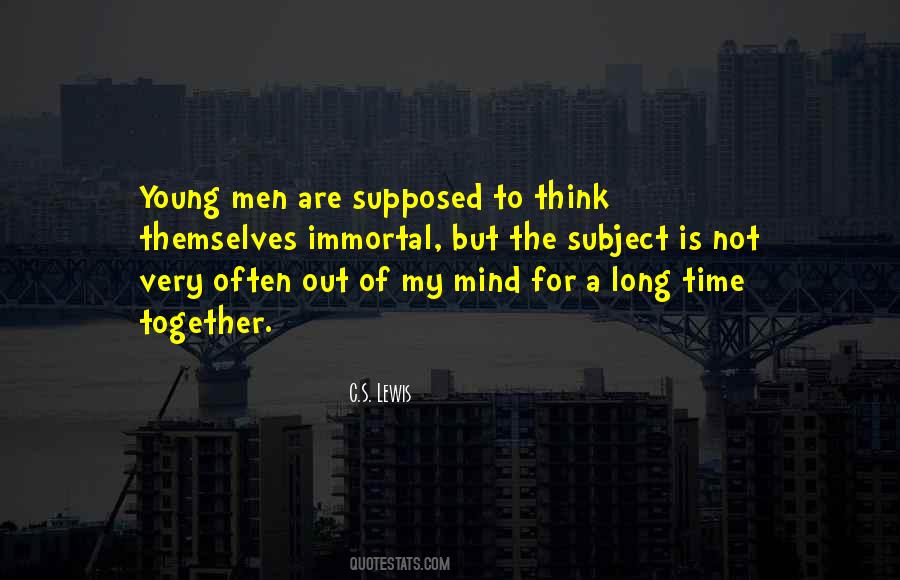 For A Long Time Quotes #1660015