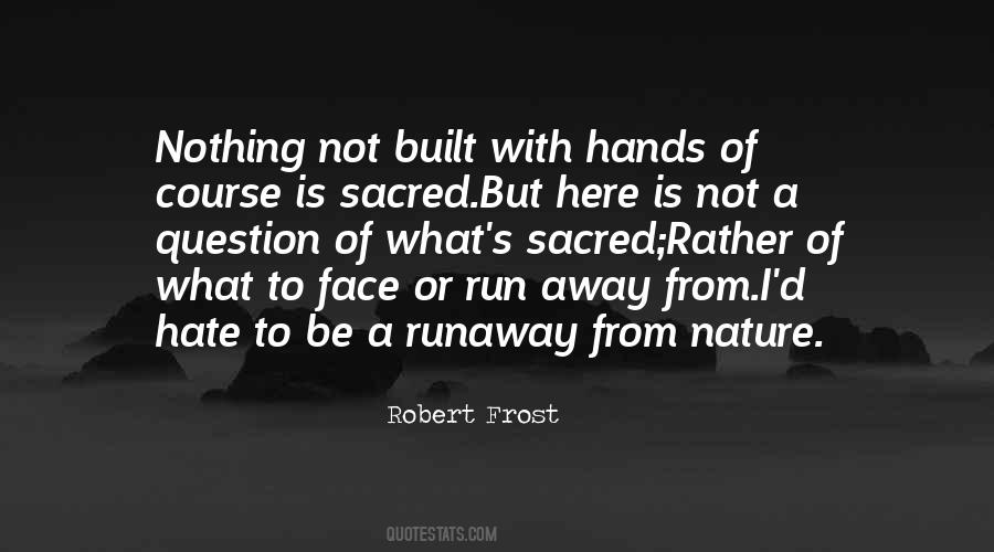 Nature Run Quotes #1014088