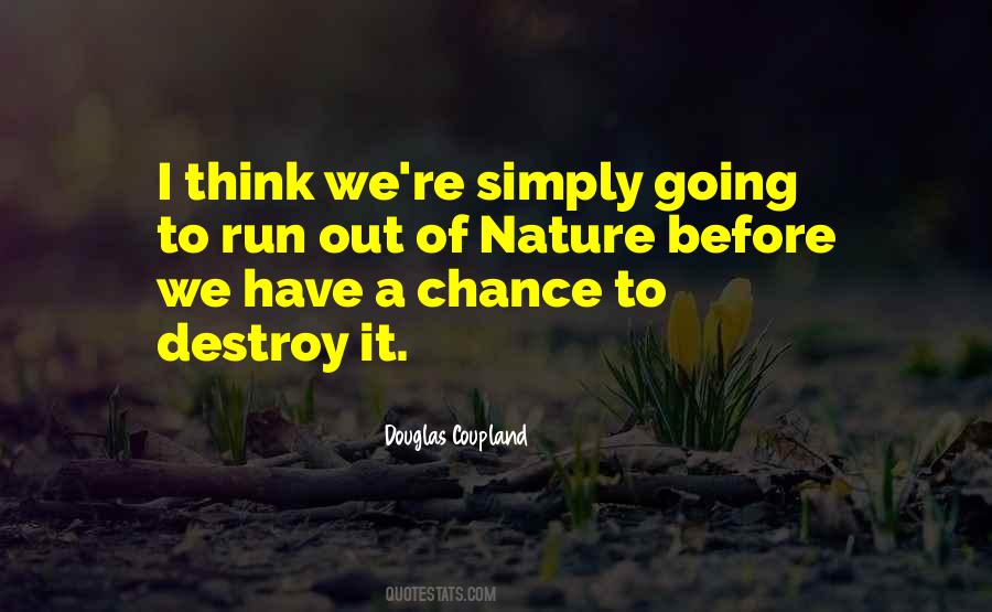 Nature Run Quotes #1482083