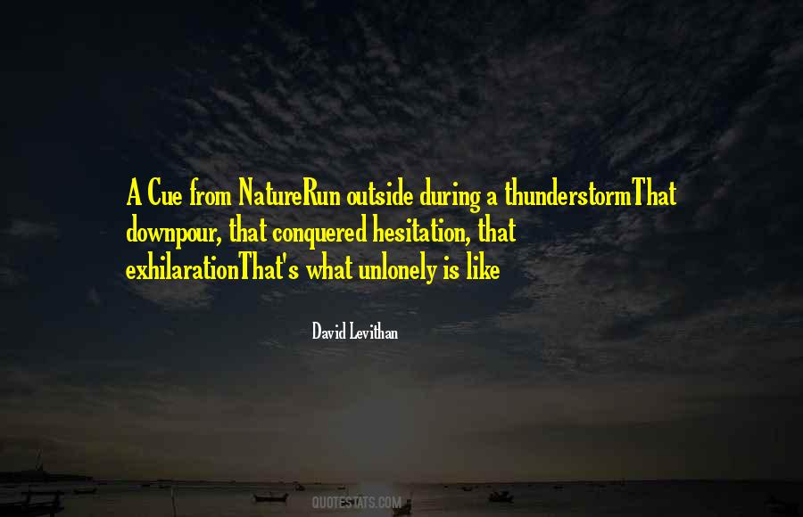Nature Run Quotes #1794725