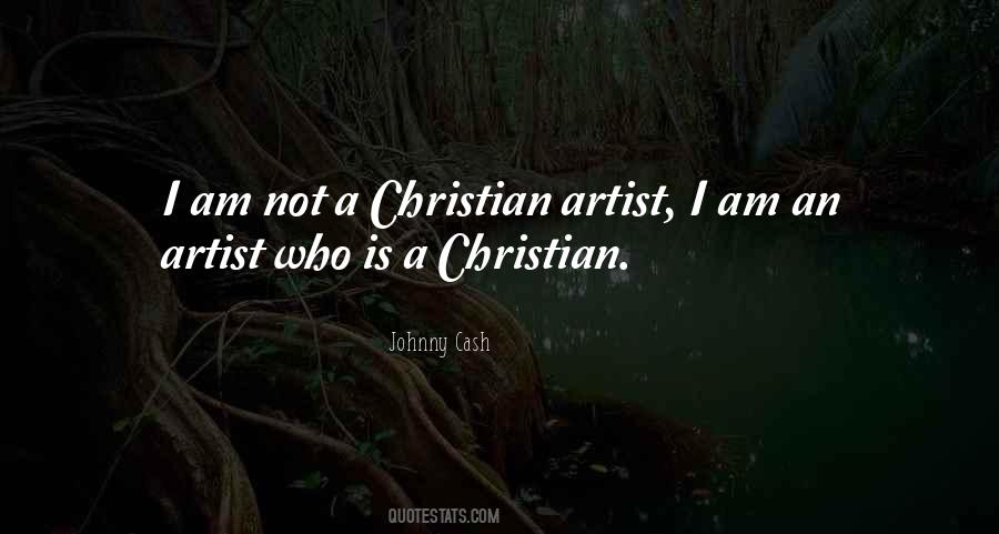 I Am A Christian Quotes #1335260