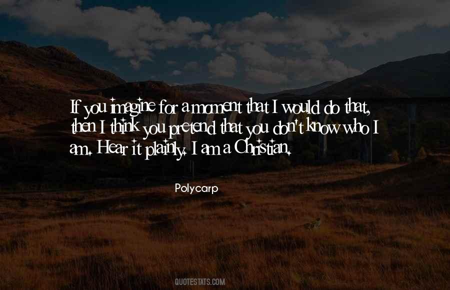 I Am A Christian Quotes #1470624
