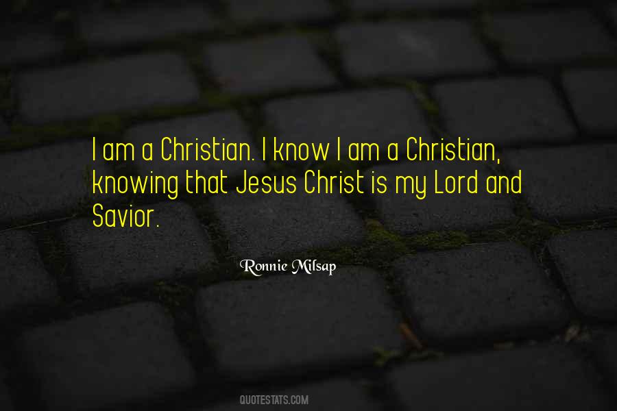 I Am A Christian Quotes #22561