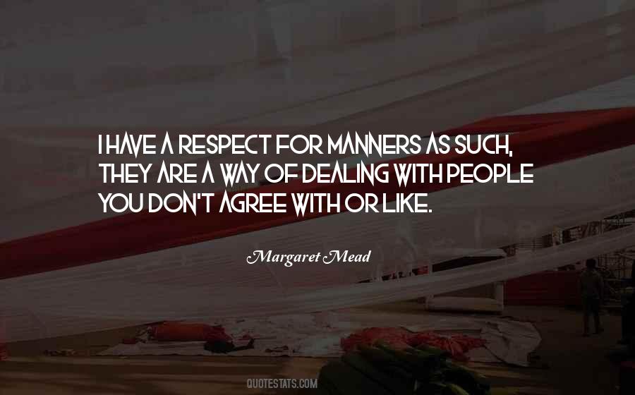 Respect Manners Quotes #161523