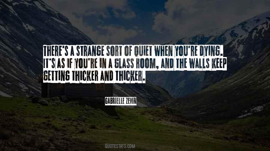 The Quiet Room Quotes #1761250