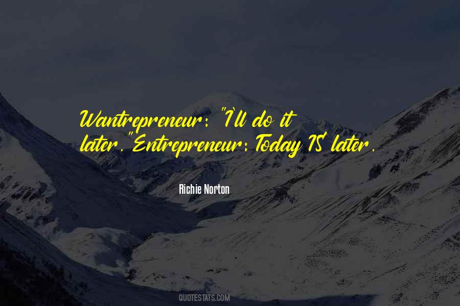 Entrepreneur Quotes #1032562