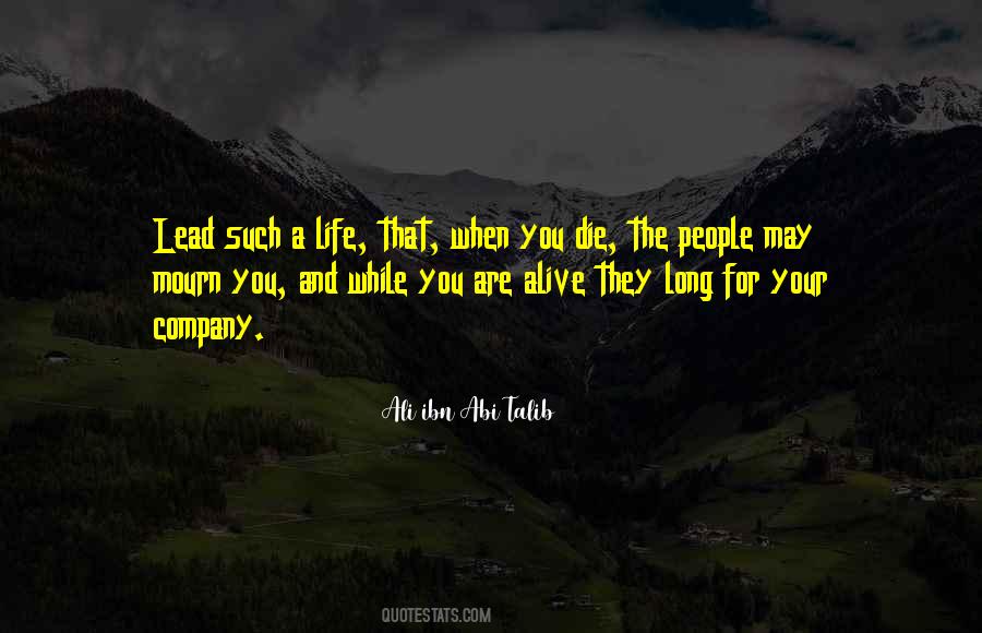 The Life You Lead Quotes #1144561