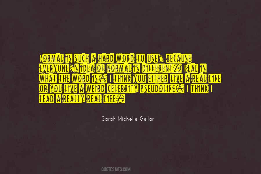 The Life You Lead Quotes #1226181