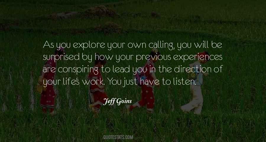 The Life You Lead Quotes #1329408