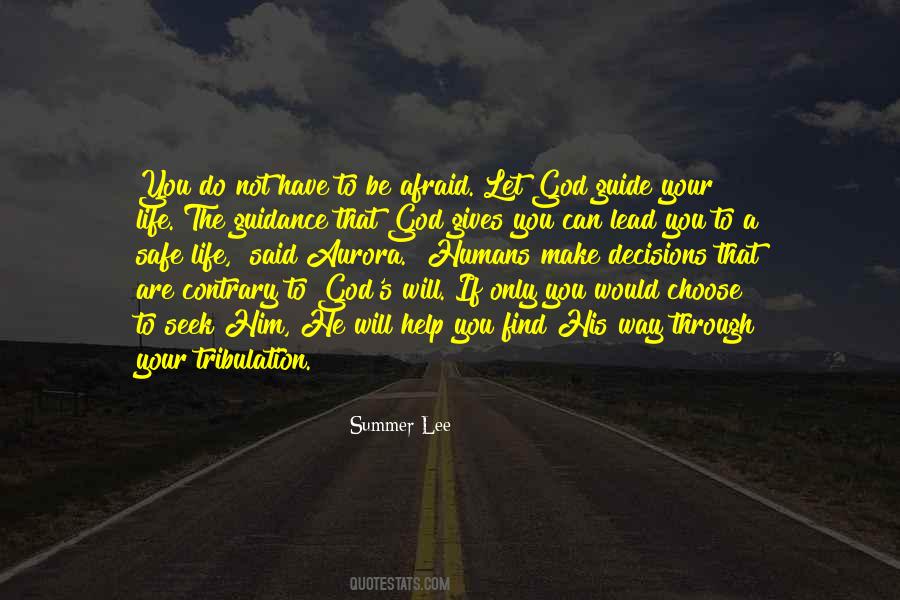 The Life You Lead Quotes #1434337