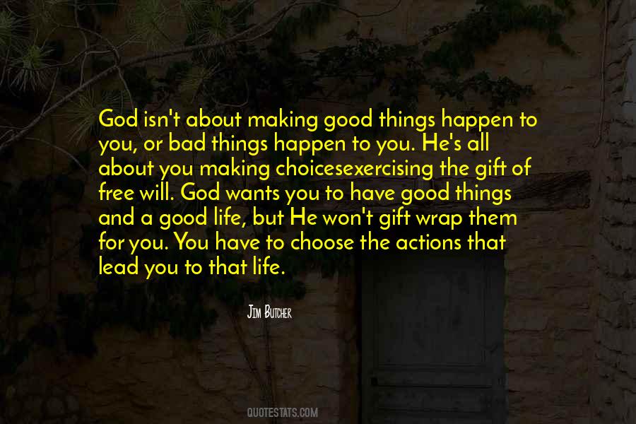 The Life You Lead Quotes #1436459