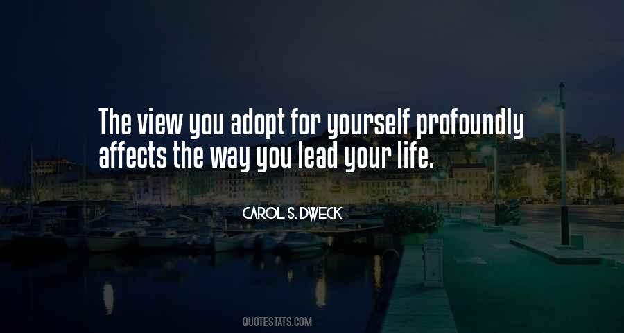 The Life You Lead Quotes #1590376
