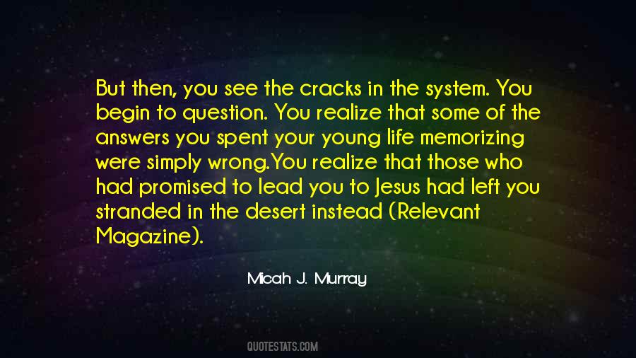 The Life You Lead Quotes #1688987