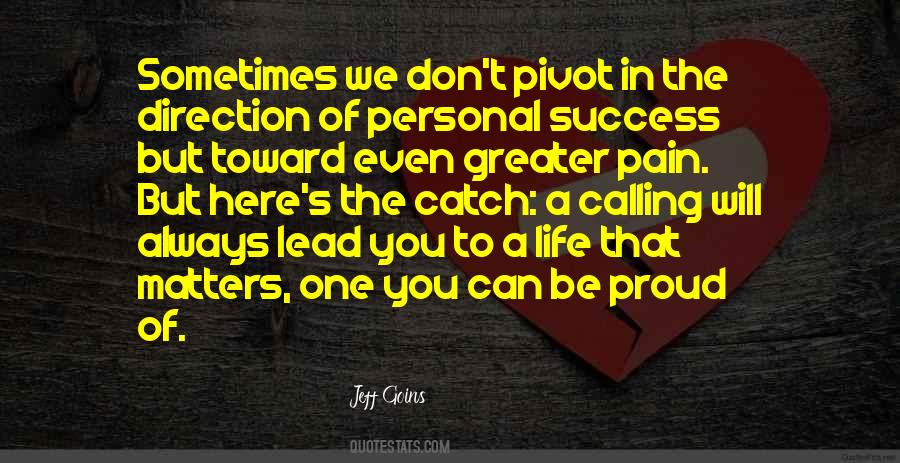 The Life You Lead Quotes #365757