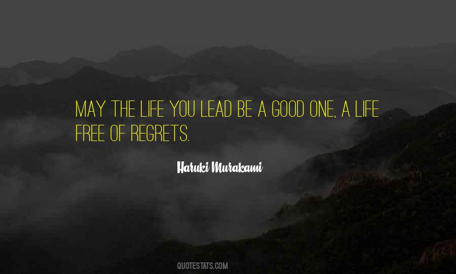 The Life You Lead Quotes #646031