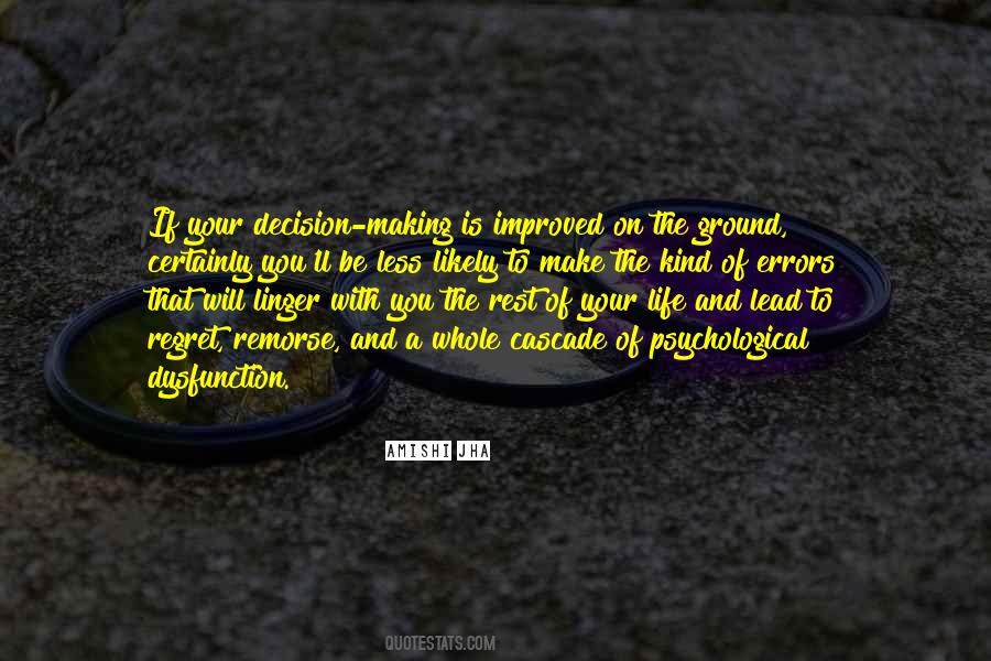 The Life You Lead Quotes #984881