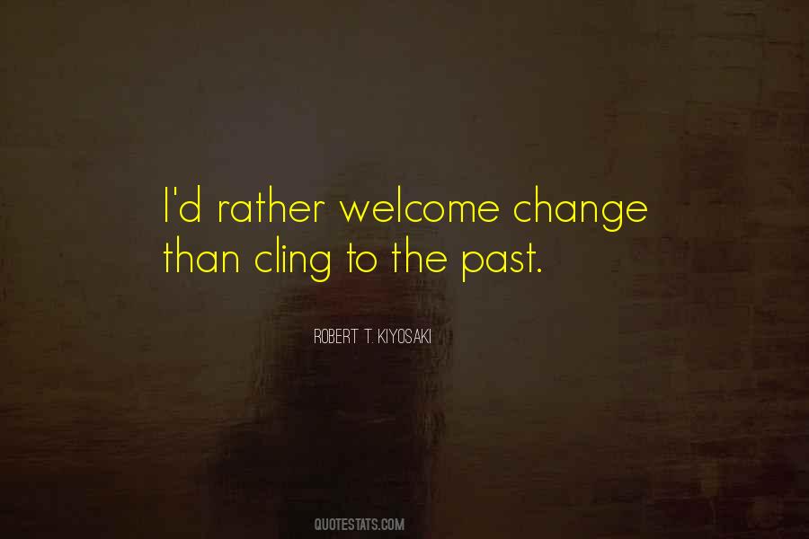 Cling To The Past Quotes #1289208