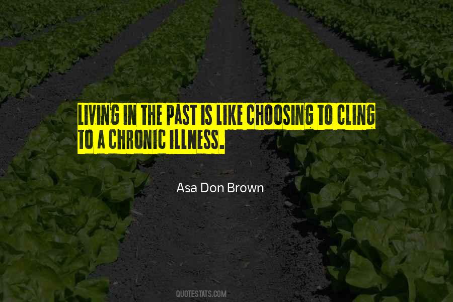 Cling To The Past Quotes #1700340