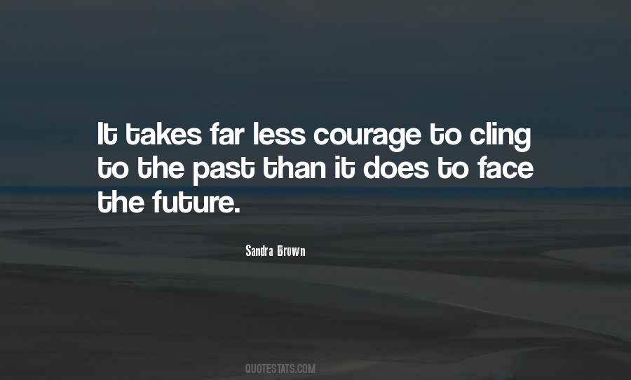 Cling To The Past Quotes #376345
