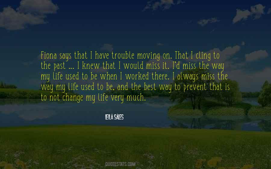 Cling To The Past Quotes #595878