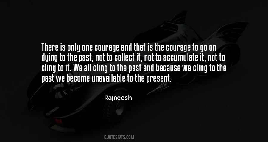 Cling To The Past Quotes #689217