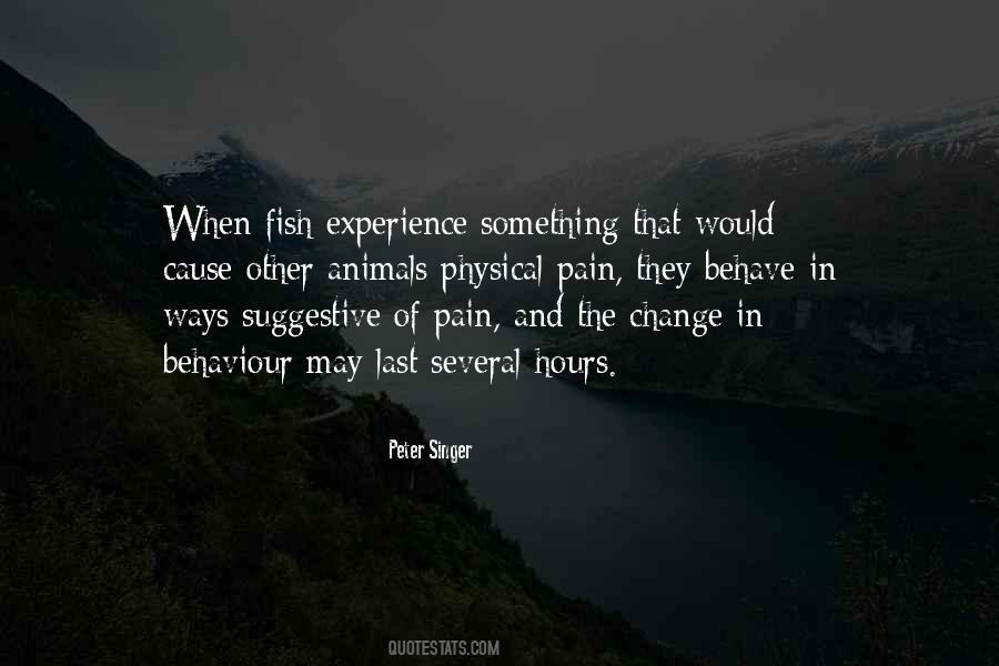 When The Pain To Change Quotes #417056