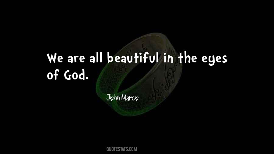 We Are All Beautiful Quotes #1739993