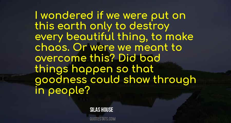 Evil On Earth Quotes #1794283