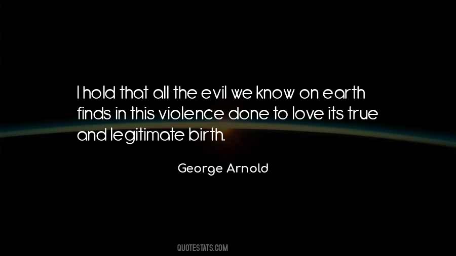 Evil On Earth Quotes #1815718