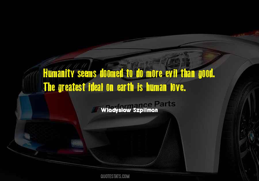 Evil On Earth Quotes #1841053
