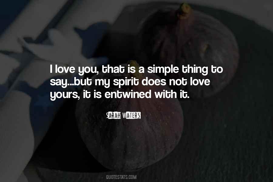 Entwined Love Quotes #717480