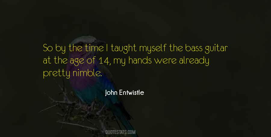 Entwistle Quotes #953548