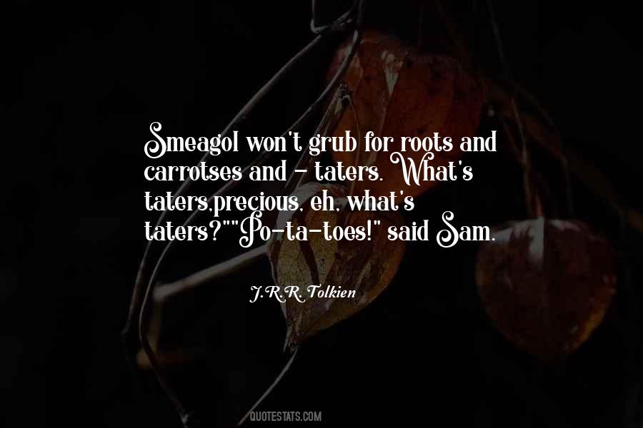 Po Ta Toes Quotes #1104368