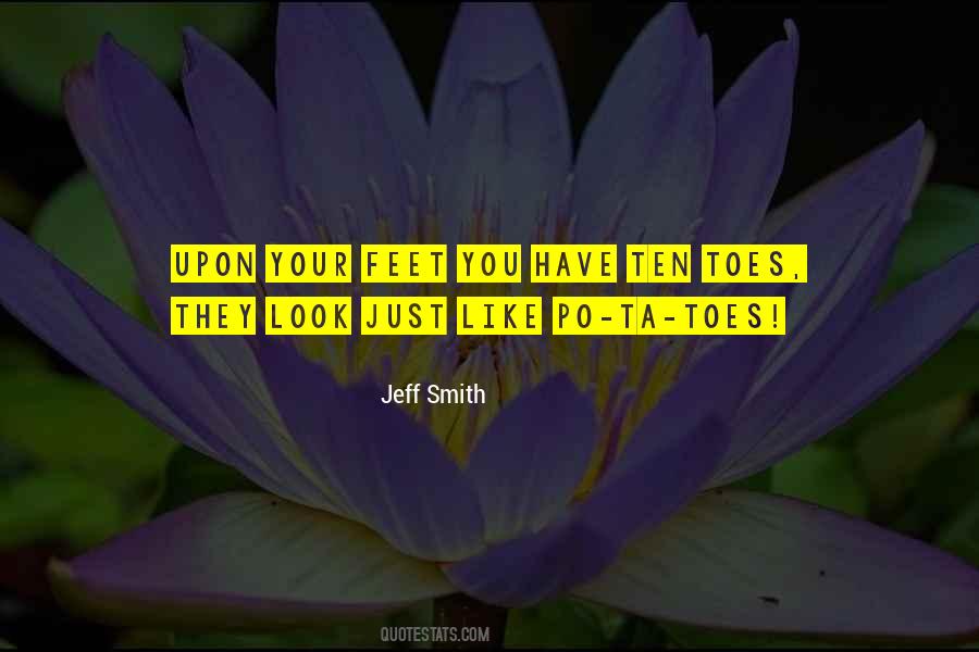 Po Ta Toes Quotes #512619
