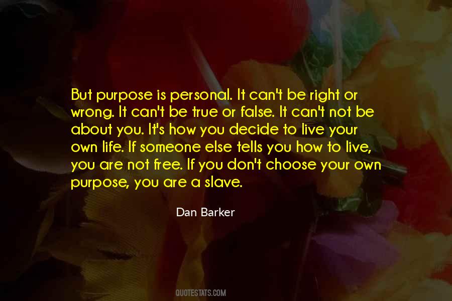 Life Is Not About You Quotes #1153844