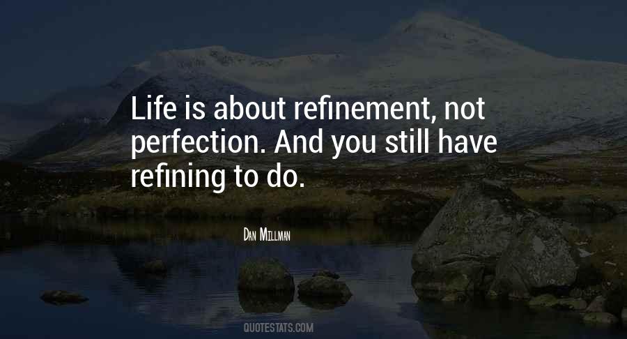 Life Is Not About You Quotes #126141