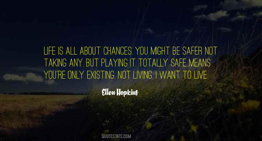 Life Is Not About You Quotes #1591076