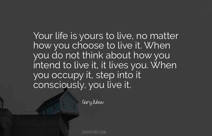 Life Is Not About You Quotes #1692127