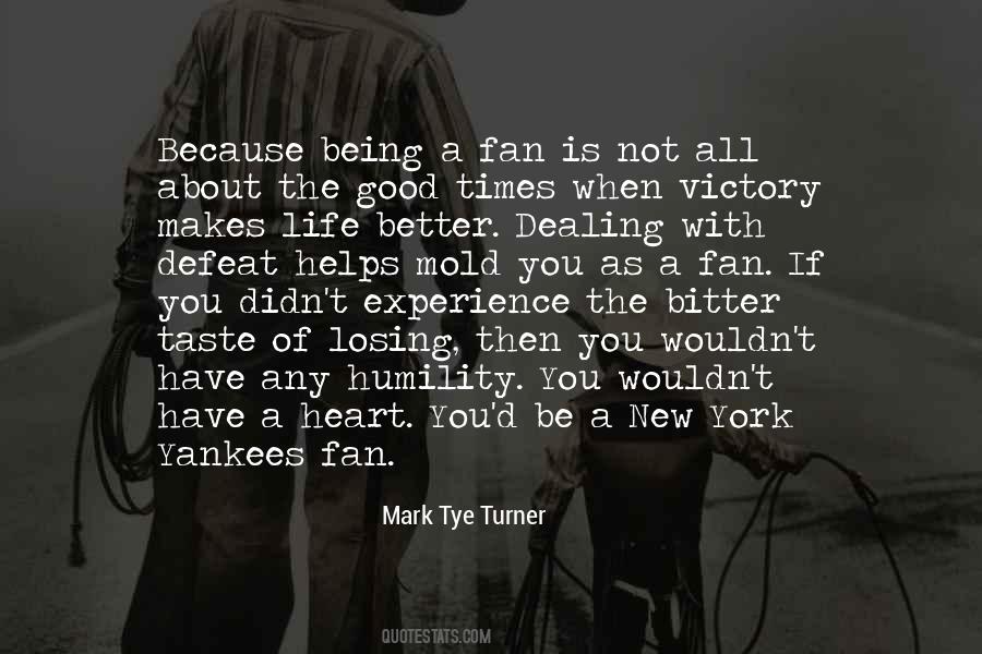 Life Is Not About You Quotes #691467