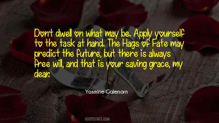 Yourself And Your Future Quotes #1250062