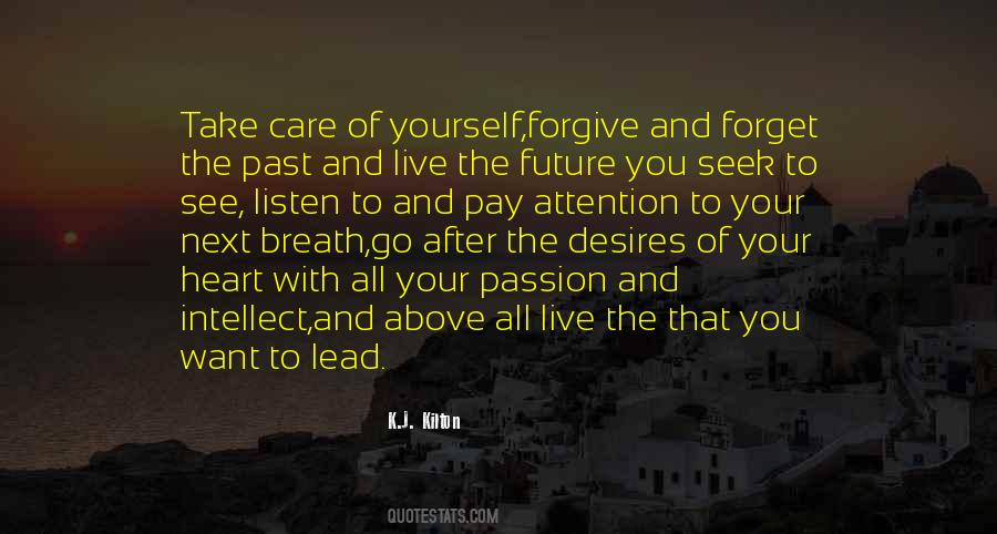 Yourself And Your Future Quotes #1465610